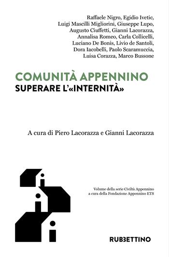 Comunità Appennino. Superare l'«internità»  - Libro Rubbettino 2024, Varia | Libraccio.it
