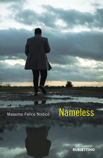 Nameless - Massimo Felice Nisticò - Libro Rubbettino 2023, Varia | Libraccio.it