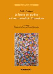 La logica del giudice e il suo controllo in Cassazione