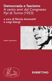 Democrazia e fascismo. A cento anni dal Congresso Ppi di Torino (1923)