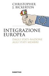 Integrazione europea. Dagli Stati-nazione agli Stati membri