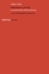 Infermiere e società. La costruzione dell'assistenza