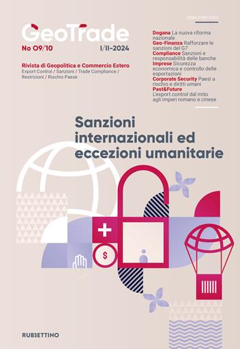 GeoTrade. Rivista di geopolitica e commercio estero (2024). Vol. 9-10: Sanzioni internazionali ed eccezioni umanitarie  - Libro Rubbettino 2025, Le riviste | Libraccio.it
