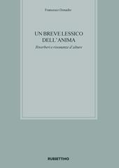 Un breve lessico dell'anima. Riverberi e risonanze d'alture