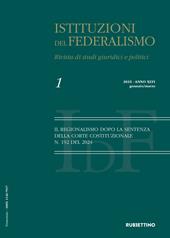 Istituzioni del federalismo. Rivista di studi giuridici e politici (2025). Vol. 1: Gennaio-marzo