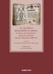 «E l'allodola innalzarono al trono»: il ????? t?? ??????t?? pe?? t?? p??????? del cod. Atheniensis EBE 701