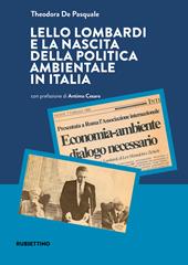 Lello Lombardi e la nascita della politica ambientale in Italia