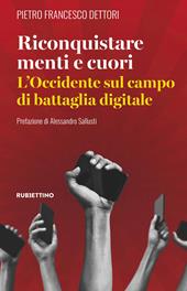 Riconquistare menti e cuori. L'Occidente sul campo di battaglia digitale