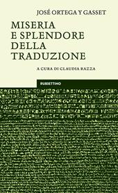 Miseria e splendore della traduzione