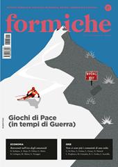 Formiche (2026). Vol. 221: Giochi di Pace (in tempi di Guerra)