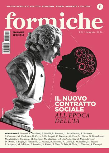 Formiche (2026). Vol. 224: Il nuovo contratto sociale all'epoca dell'IA  - Libro Rubbettino 2026, Le riviste | Libraccio.it