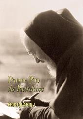 Epistolario. Vol. 1: Corrispondenza con i direttori spirituali (1910-1922)