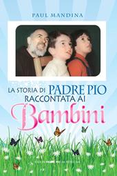 La storia di padre Pio raccontata ai bambini