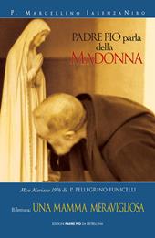 Padre Pio parla della Madonna