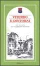 Viterbo e dintorni. Nei racconti dei viaggiatori stranieri  - Libro Edimond 1997, Le città ritrovate | Libraccio.it