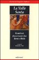 La valle santa - Simonetta Neri - Libro Edimond 2000, Le guide del viaggiatore raffinato | Libraccio.it