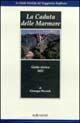 La caduta delle Marmore - Giuseppe Riccardi - Libro Edimond 2002, Le guide stor. del viaggiatore raffinato | Libraccio.it