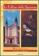 Rita da Cascia. Tra storia e tradizione - Vittorio Giorgetti, Omero Sabatini - Libro Edimond 2002, Le colline della speranza | Libraccio.it