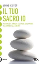 Il tuo sacro io