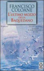L' ultimo mozzo della Baquedano