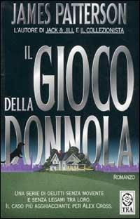 Il gioco della donnola - James Patterson - Libro TEA 2002, Teadue | Libraccio.it