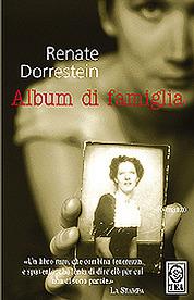 Album di famiglia - Renate Dorrestein - Libro TEA 2002, Teadue | Libraccio.it