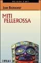 Miti pellerossa - John Bierhorst - Libro TEA 2002, TEA religioni e miti. Nuova serie | Libraccio.it