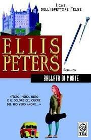 Ballata di morte - Ellis Peters - Libro TEA 2004, Teadue | Libraccio.it