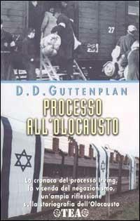 Processo all'olocausto - David D. Guttenplan - Libro TEA 2003, TEA storica | Libraccio.it