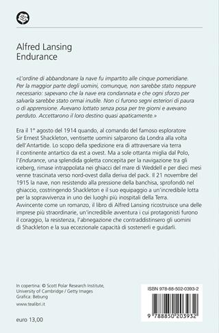 Endurance. L'incredibile viaggio di Shackleton al Polo Sud - Alfred Lansing - Libro TEA 2003, Tea Avventure | Libraccio.it