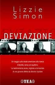 Deviazione - Lizzie Simon - Libro TEA 2003, TEA Esperienze | Libraccio.it