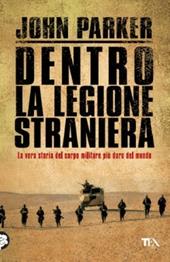 Dentro la Legione Straniera