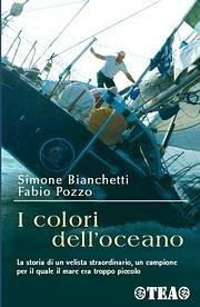 I colori dell'oceano - Simone Bianchetti, Fabio Pozzo - Libro TEA 2005, Tea Avventure | Libraccio.it