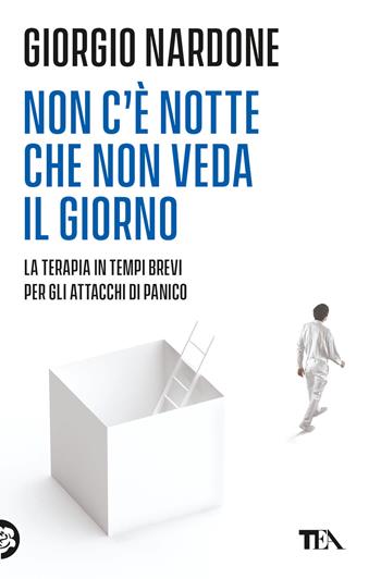 Non c'è notte che non veda il giorno - Giorgio Nardone - Libro TEA 2005, Varia best seller | Libraccio.it