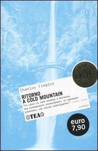 Ritorno a Cold Mountain - Charles Frazier - Libro TEA 2005, I successi DOC | Libraccio.it