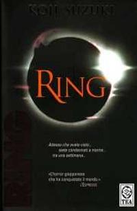 Ring - Koji Suzuki - Libro TEA 2006, Teadue | Libraccio.it