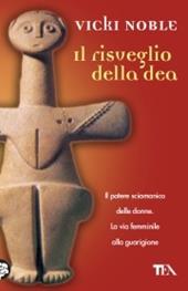 Il risveglio della dea