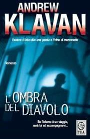L' ombra del diavolo - Andrew Klavan - Libro TEA 2006, Teadue | Libraccio.it