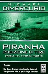 Piranha. Posizione di tiro