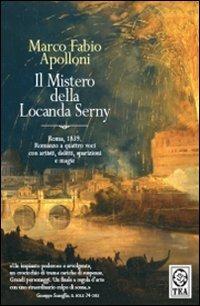 Il mistero della locanda Serny - Marco Paolo Apolloni - Libro TEA 2008, Teadue | Libraccio.it