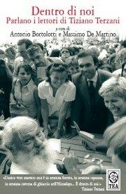 Dentro di noi. Parlano i lettori di Tiziano Terzani  - Libro TEA 2006, Saggistica TEA | Libraccio.it