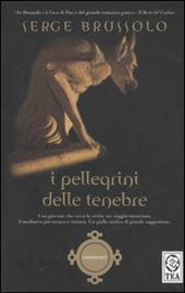 I pellegrini delle tenebre