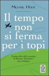 Il tempo non si ferma per i topi