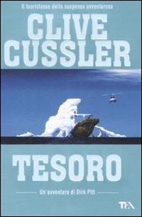 Tesoro - Clive Cussler - Libro TEA 2008, Best TEA | Libraccio.it