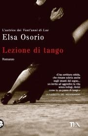 Lezione di tango - Elsa Osorio - Libro TEA 2008, Teadue | Libraccio.it