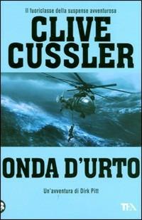 Onda d'urto - Clive Cussler - Libro TEA 2009, Best TEA | Libraccio.it