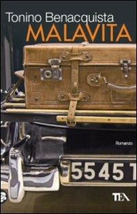 Malavita - Tonino Benacquista - Libro TEA 2008, Teadue | Libraccio.it