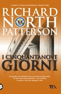 I cinquantanove giorni - Richard N. Patterson - Libro TEA 2008, Teadue | Libraccio.it