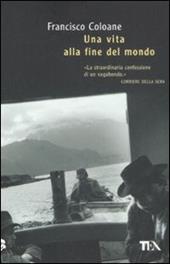 Una vita alla fine del mondo