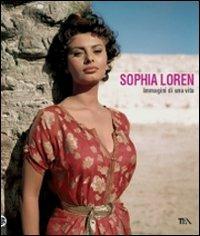 Sophia Loren. Immagini di una vita - Yann-Brice Dherbier - Libro TEA 2008 | Libraccio.it
